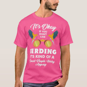 Bird Watching 7 T-Shirt