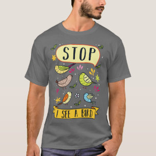 Bird Watching 8 T-Shirt