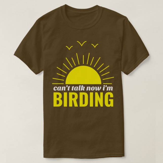 Bird Watching  Birding  T-Shirt (Design Front)