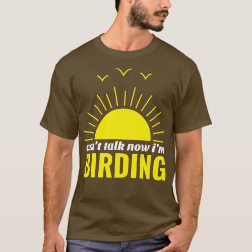 Bird Watching  Birding  T_Shirt