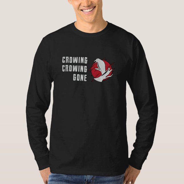 Bird Watching Crowing Crowing Gone Bird Watcher T-Shirt (Front)