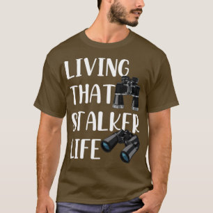 Bird Watching Design for a Bird Watcher T-Shirt