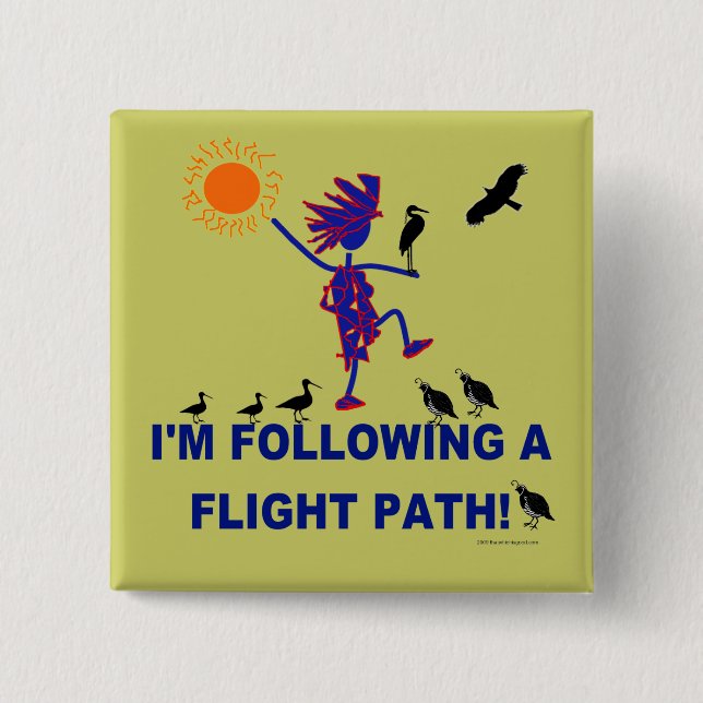 Bird Watching Flight Path Pinback Button (Front)