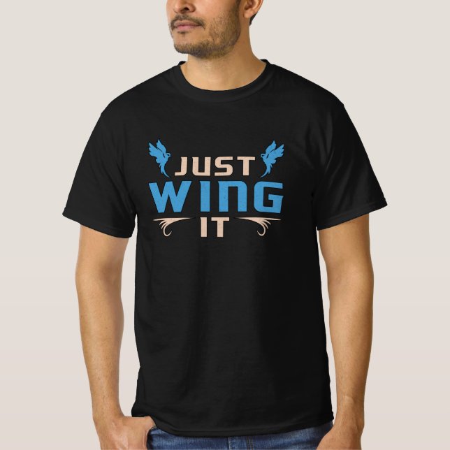 Bird Watching Just Wing It Birds Bird Watcher T-Shirt (Front)