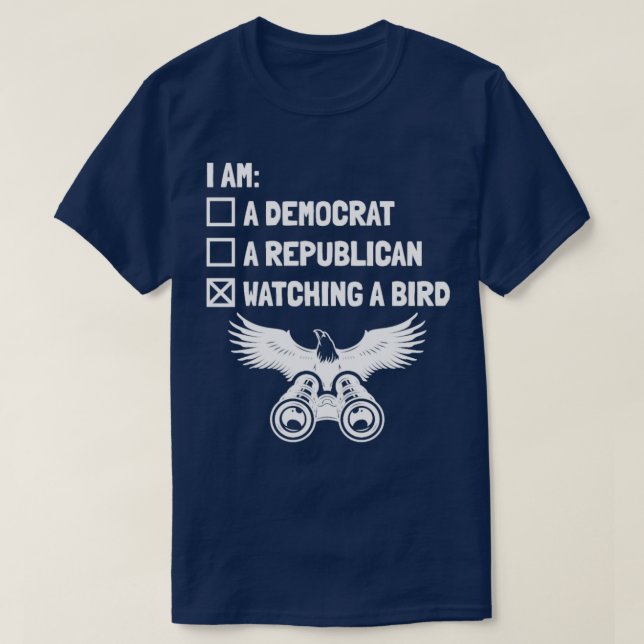 Bird Watching Ornithologist Bird Watcher Birder  3 T-Shirt (Design Front)