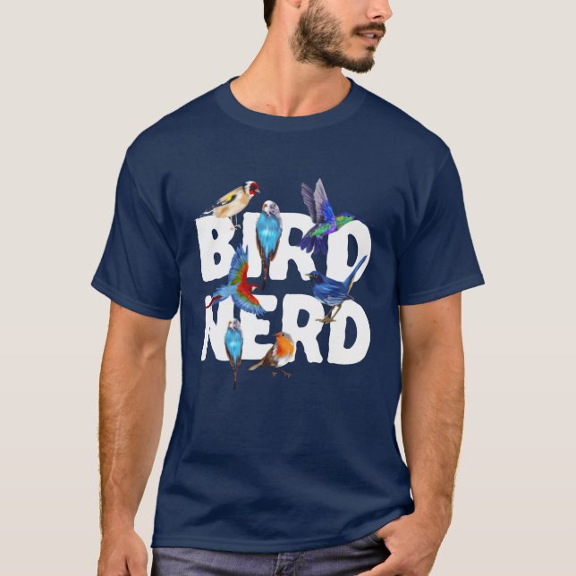 Bird Watching Ornithologist Design for a Bird Nerd T-Shirt (Front)