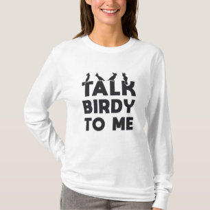 Bird Watching Retro Talk Birdy To Me Bird Birds T-Shirt