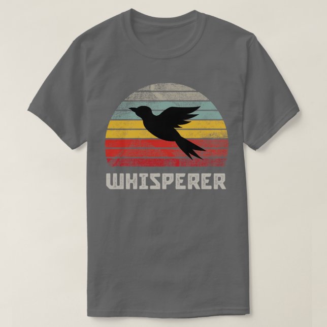 Bird Whisperer  3  T-Shirt (Design Front)