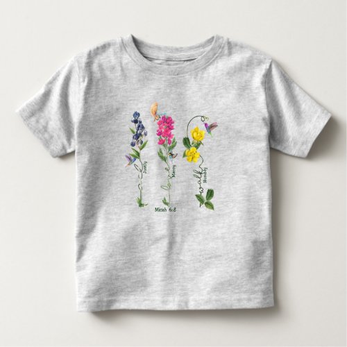 Bird With Flower Justice Love Mercy And Walk Jesus Toddler T_shirt