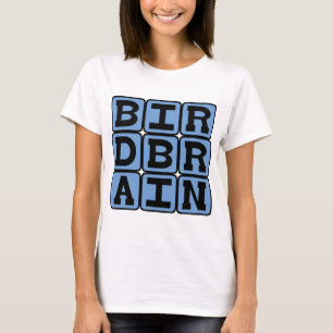 Birdbrain, Bird Watcher T-Shirt