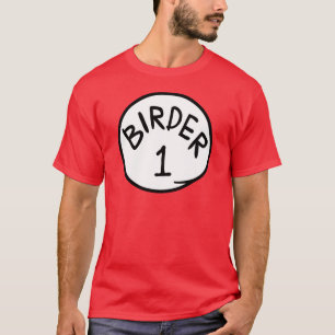 Birder 1 T-Shirt
