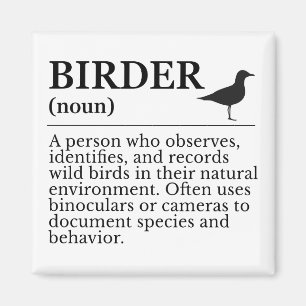Birder definition - wild bird observer magnet
