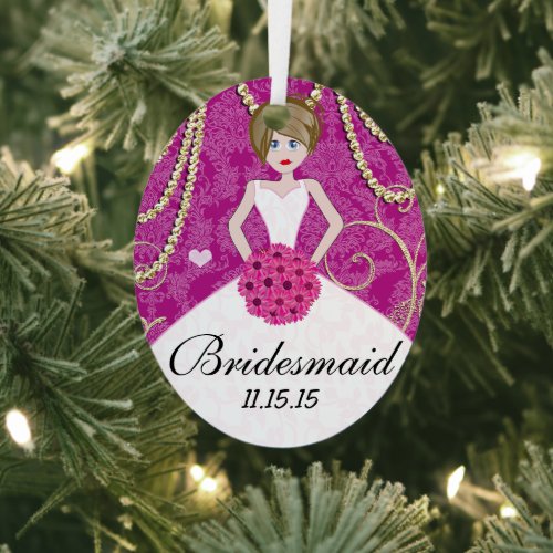 Birdesmaid  Gifts You Choose Colors Metal Ornament