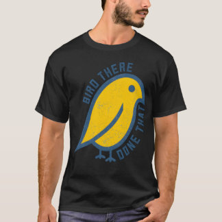 Birdhere Donehat funny T-Shirt