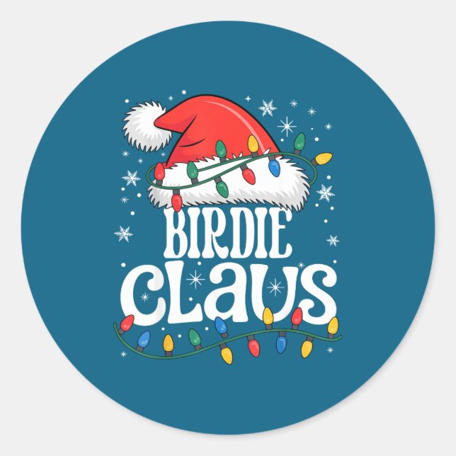 Birdie Claus Funny Xmas Christmas Grandma Holiday  Classic Round Sticker (Front)
