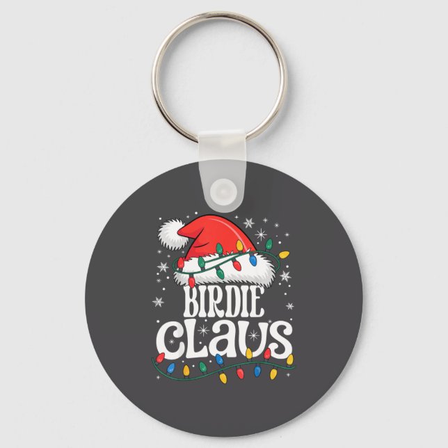 Birdie Claus Funny Xmas Christmas Grandma Holiday  Keychain (Front)