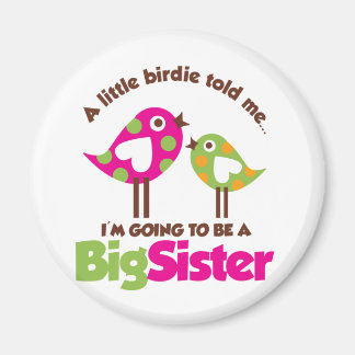 Birdie Going To Be A Big Sister Magnet