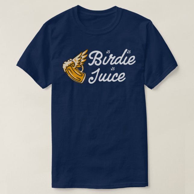 Birdie Juice Funny Golf T-Shirt (Design Front)