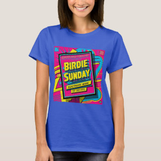 Birdie Sunday 5 T-Shirt