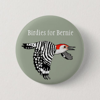 Birdies for Bernie! - Red-Bellied Woodpecker Pinback Button