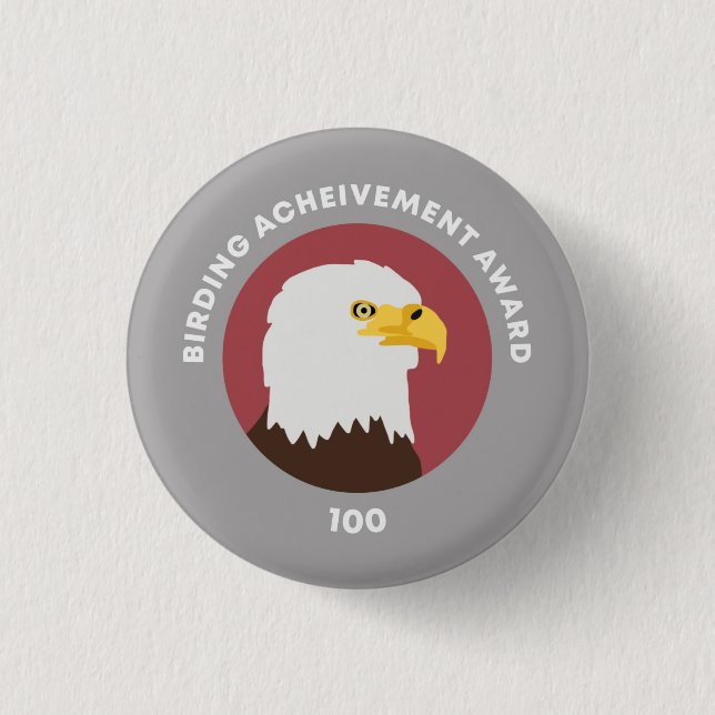 Birding Achievement Award 100 Button (Front)
