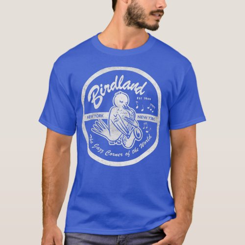 Birdlands Vintage Jazz Club  T_Shirt