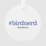 #birdnerd ornament