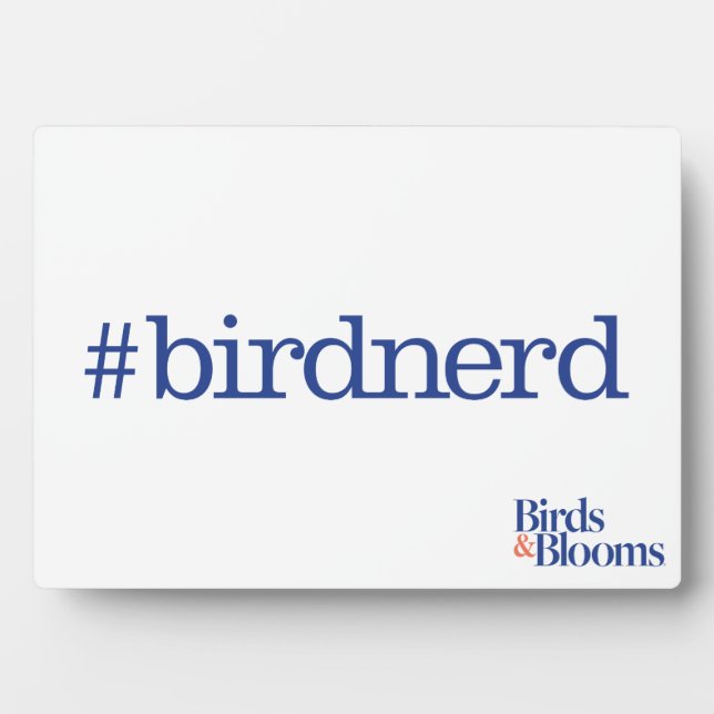 #birdnerd plaque (Front)