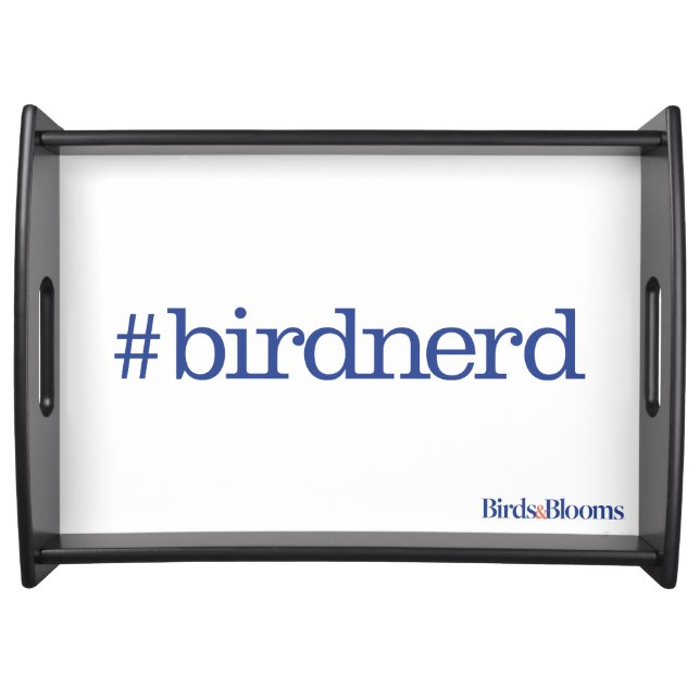 #birdnerd serving tray (Front)