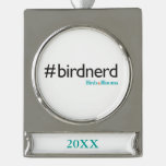 #BirdNerd Silver Plated Banner Ornament