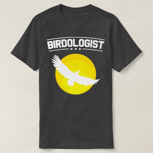 Birdologist Bird Watcher Watching Birding Birder  T-Shirt (Design Front)