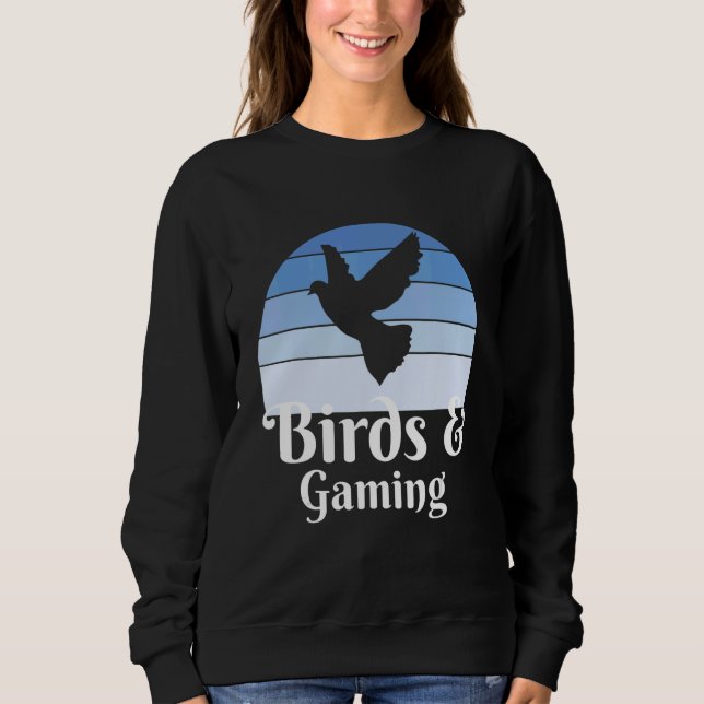 Birds And Video Games Gamer Sweatshirt (Front)