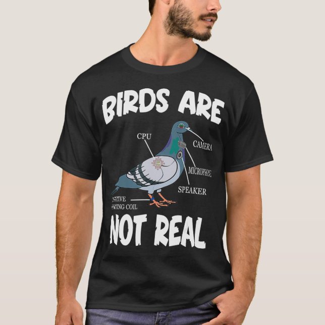 Birds Are Not Real Funny Bird Spies Conspiracy T-Shirt (Front)