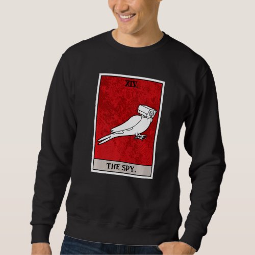 Birds Are Spies Funny Fake Bird Tarot Card Premium Sweatshirt