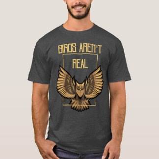 Birds Arennot Real retro T-Shirt