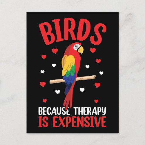 Birds Because Therapy Is Expensive Funny Parrot   Postcard