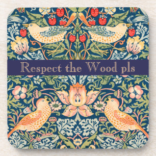 Birds & Flowers Wm Morris Respect the Wood pls Beverage Coaster
