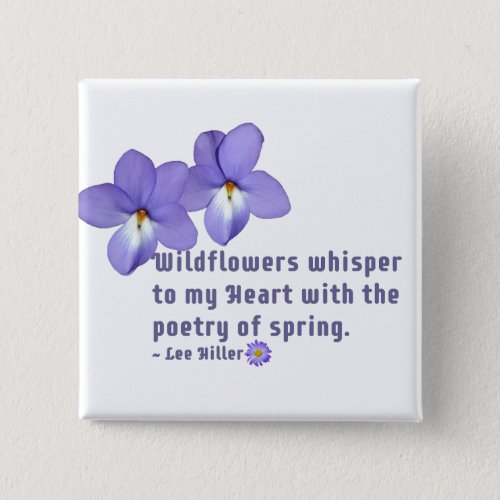 Birds Foot Violets Wildflowers Quote Button