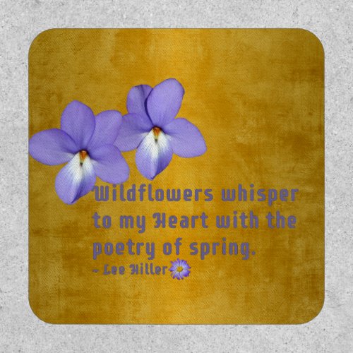 Birds Foot Violets Wildflowers Quote Patch