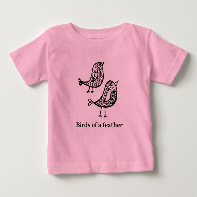 Birds of a feather baby T-Shirt (Front)