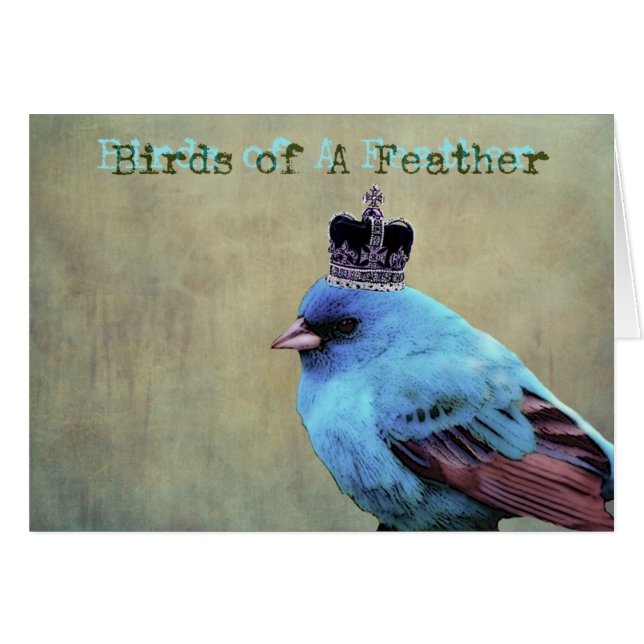 Birds of a feather, Bird with a Crown Cards (Front Horizontal)