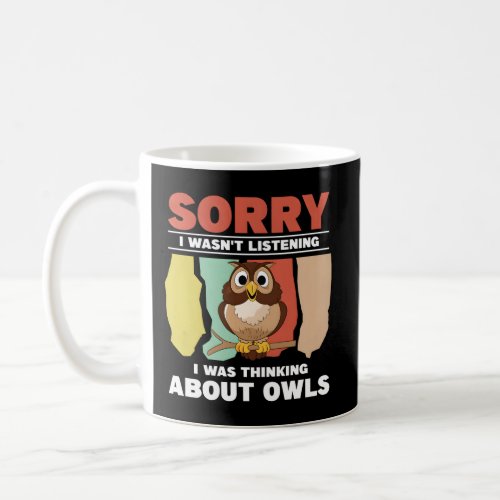 Birds Of Prey Ornithologist Thinking About Owl Coffee Mug