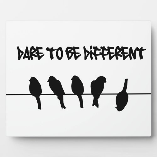 Birds on a wire  dare to be different plaque