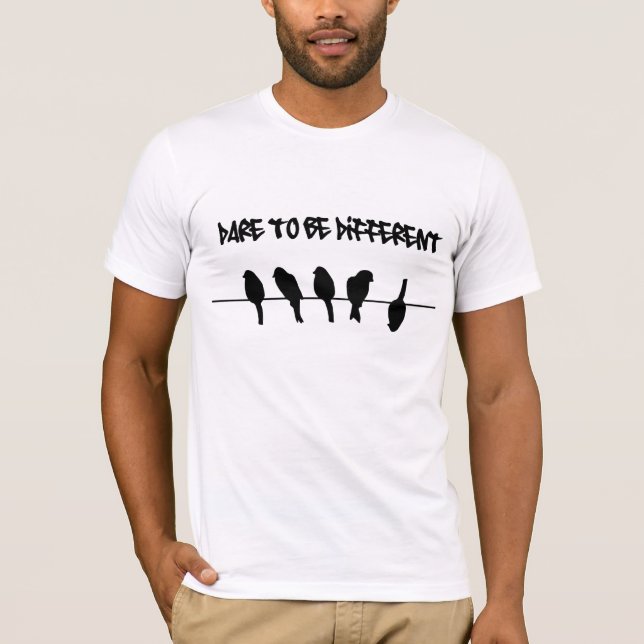 Birds on a wire – dare to be different T-Shirt (Front)