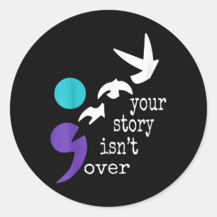 Birds Semicolon Gift Suicide Prevention Awareness Classic Round Sticker