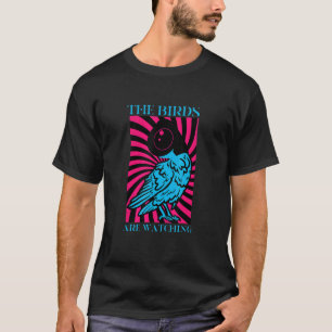 Birds Spie Conspiracy Joke Meme Surveillance Bird T-Shirt
