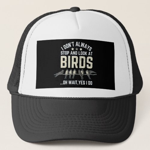 Birds Watching Trucker Hat