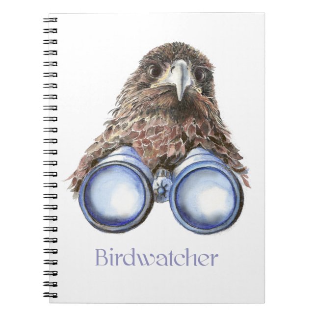 Birdwatcher Hawk Bird Watching You Humor Notebook (Front)