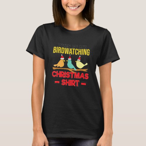 Birdwatching Christmas   Funny Bird Watching Birdi T_Shirt