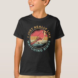 Birdwatching Like Watching Birds Bird Watcher T-Shirt